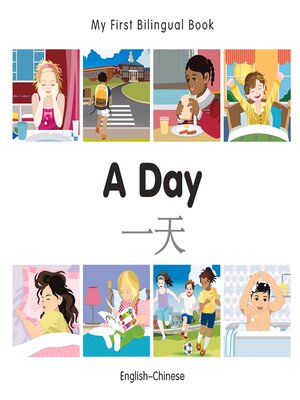 cover image of My First Bilingual Book-A Day (English-Chinese)